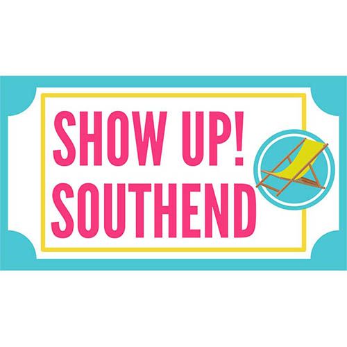Show Up Southend