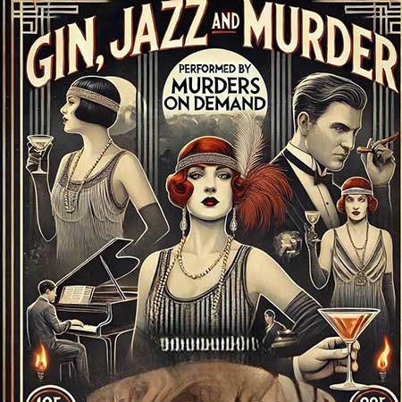 Gin, Jazz & Murder - Murder Mystery Night