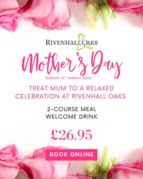 Mother's Day at Rivenhall Oaks