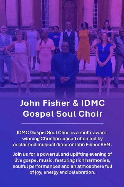 John Fisher & IDMC Gospel Soul Choir
