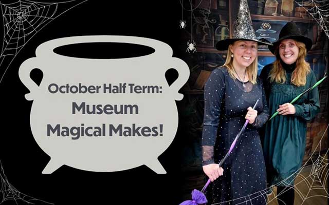 October Half Term: Museum Magical Makes